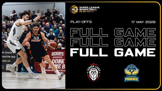 Thumbnail for LIVE SLB PLAY-OFF FINAL: London Lions vs Cheshire Phoenix
